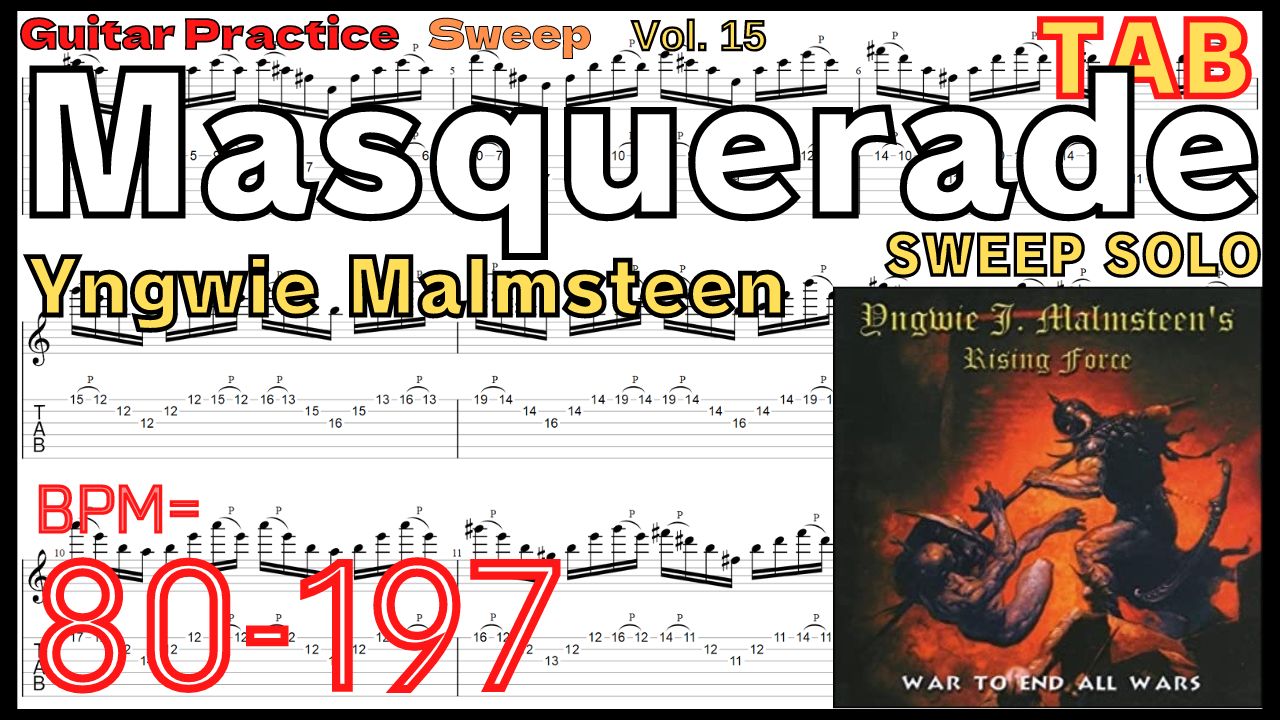 【TAB】Masquerade / Yngwie Malmsteen Sweep Arpeggios Practice マスカレイド イングヴェイ スウィープ練習 【Guitar Sweep Vol.15】