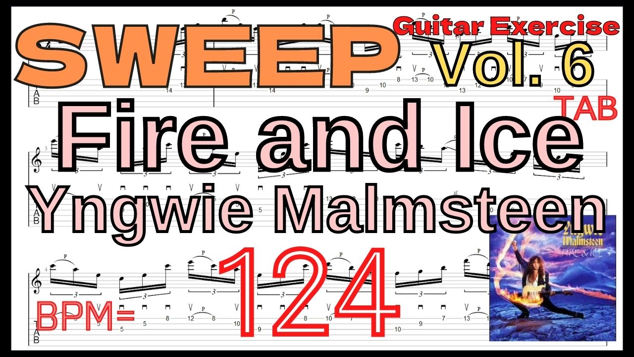 Guitar Sweep Best Practice TAB6.Fire and Ice Intro / Yngwie Malmsteen Sweep Guitar ファイヤーアンドアイス イングヴェイ・マルムスティーン スウィープピッキング練習 ギター【Sweep Vol.6】