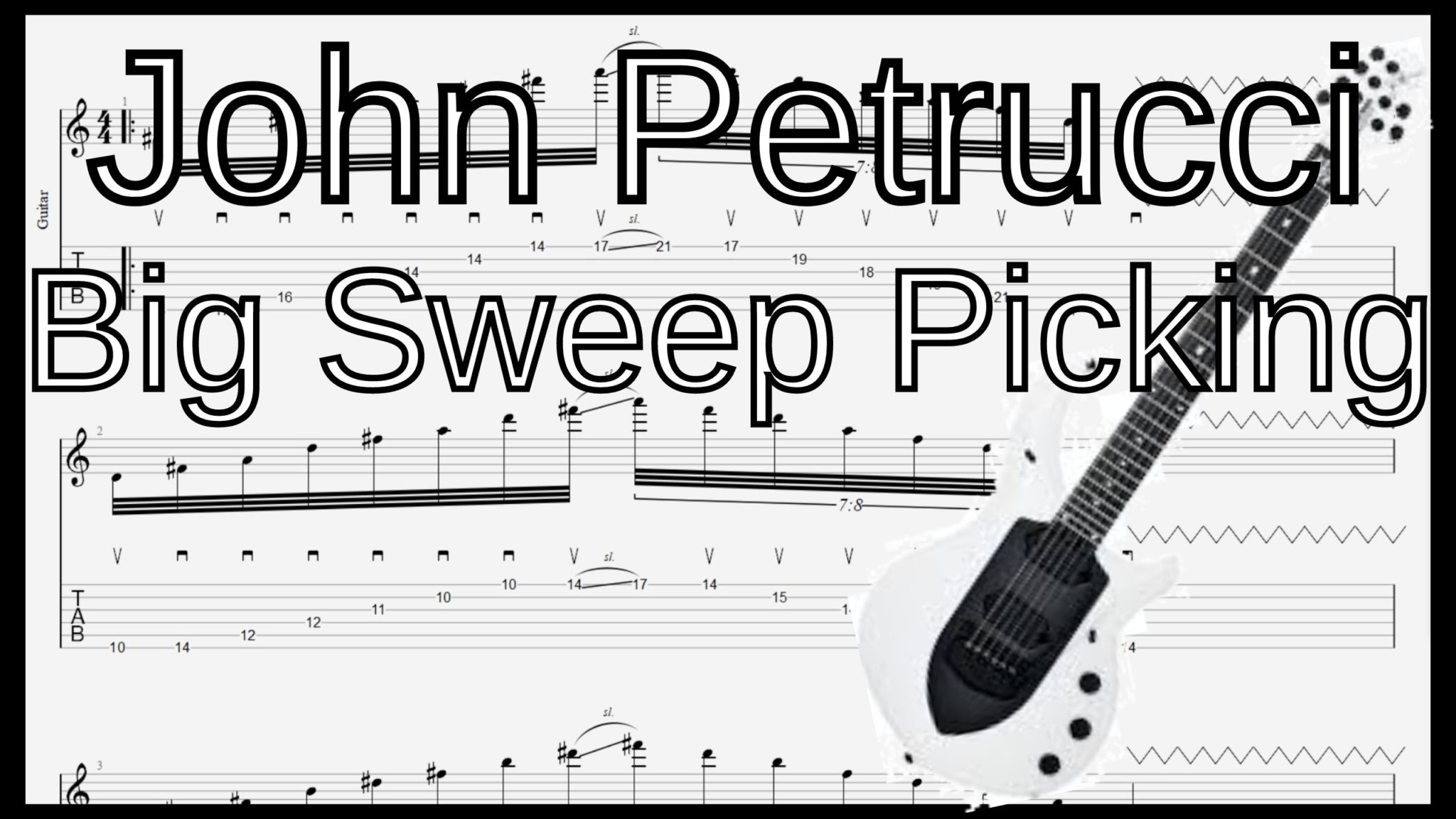 【TAB】Big Sweep Picking John Petrucci 6弦スウィープピッキング ジョン･ペトルーシ 練習【Practice TAB】