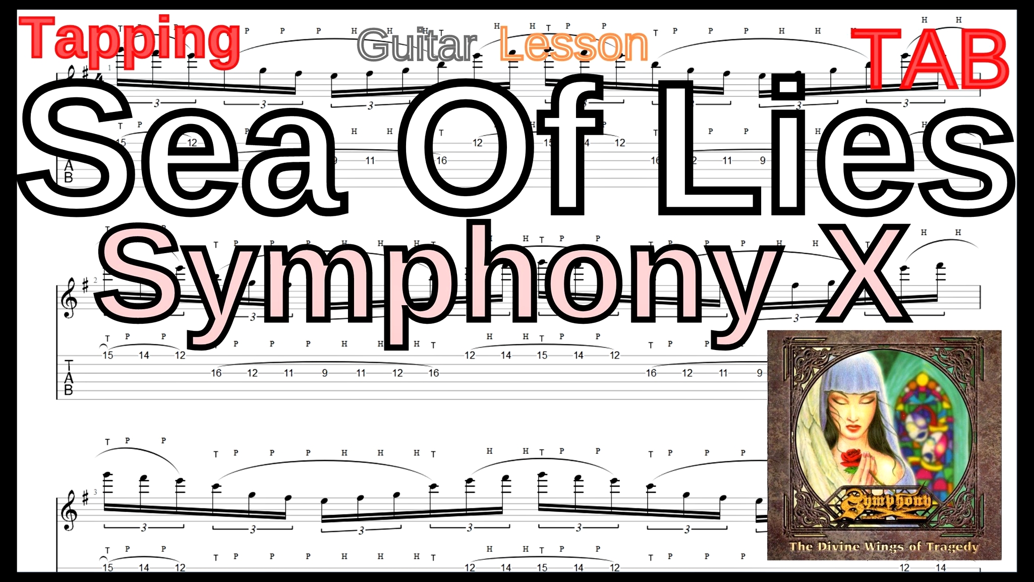 【TAB】Sea Of Lies / Symphony X Tapping Guitar Michael Romeo シンフォニーX マイケルロメオ タッピングギター BPM30-152【Tapping】