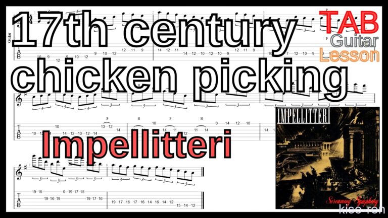 【TAB】17th century chicken picking / Impellitteri Guitar Lesson クリス・インペリテリ ギター練習【Piking･ピッキング】