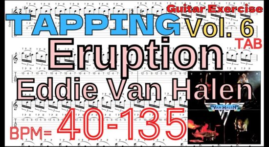 【TAB】ERUPTION / VAN HALEN TAPPING Exercise 炎の導火線/ヴァン・ヘイレン タッピング練習 ギター【TAPPING Vol.6】
