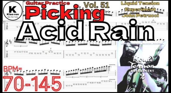 【TAB】Acid Rain / LTE  Liquid Tension Experiment UNISON Practice John Petrucci ジョンペトルーシ リキッド・テンション・エクスペリメント ギターピッキング練習 【Guitar Picking Vol.51】