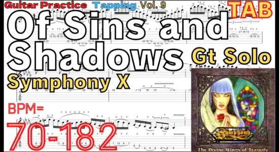 【TAB】Of Sins and Shadows(1st Guitar Solo) - Symphony X Slow Practice Michael Romeo シンフォニーX マイケルロメオ ギターソロ タッピング練習 オブシンズアンドシャドウ【TAPPING Vol.9】