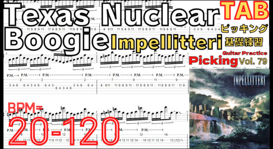 Texas Nuclear Boogie TAB Impellitteri インペリテリ テキサスナックラーブギ ギターソロ チキンピッキング ギター速弾き練習 【Guitar Picking Vol.79】