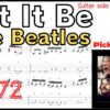 【TAB】et It Be - The Beatles Guitar Solo BPM20-72 レットイットビー ビートルズ ギターソロ練習【Guitar Picking Vol.143】