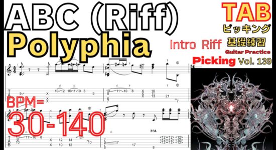 【TAB】ABC - Polyphia Intro Riff Guitar ポリフィア イントロリフ ギター速弾き練習【Guitar picking Vol.138】